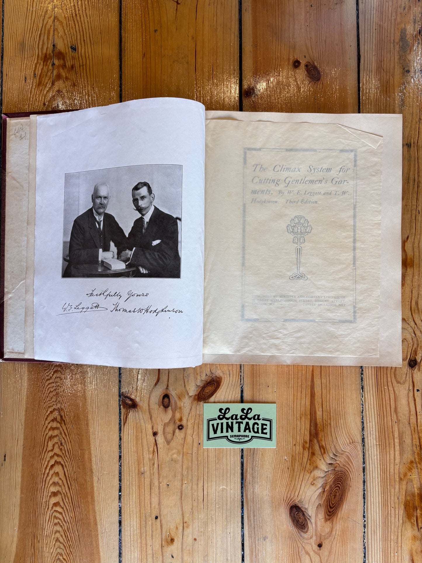 The Climax System For Cutting Gentlemen’s Garments. Tailoring Book. W. E. Leggatt, T. W. Hodgkinson. Third Edition. c1920. Minister & Company.