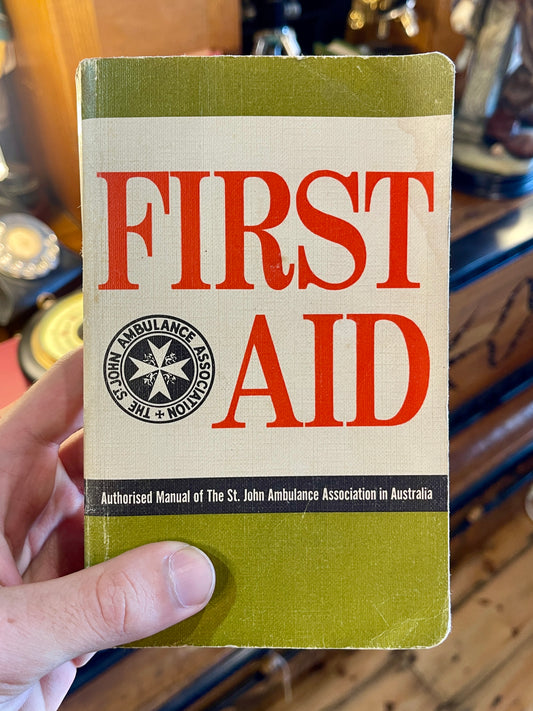 1973 First Edition First Aid Manual Book - St. John Ambulance Australia