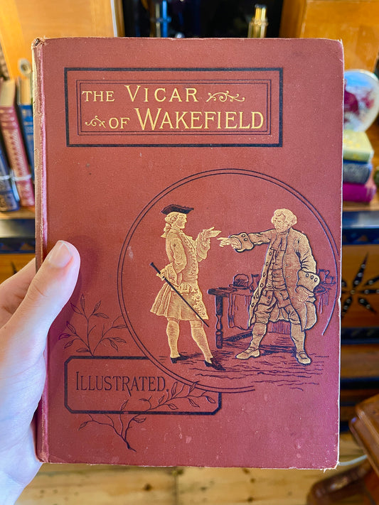 c.1900s The Vicar of Wakefield by Oliver Goldsmith Book - Illustrated Edition