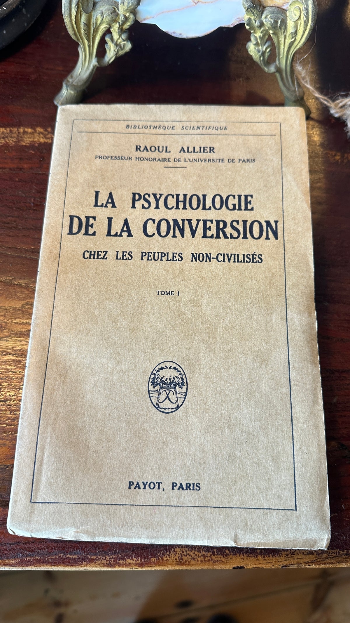 Rare 1925 First Edition: La Psychologie de la Conversion (Tome 1) - Raoul Allier