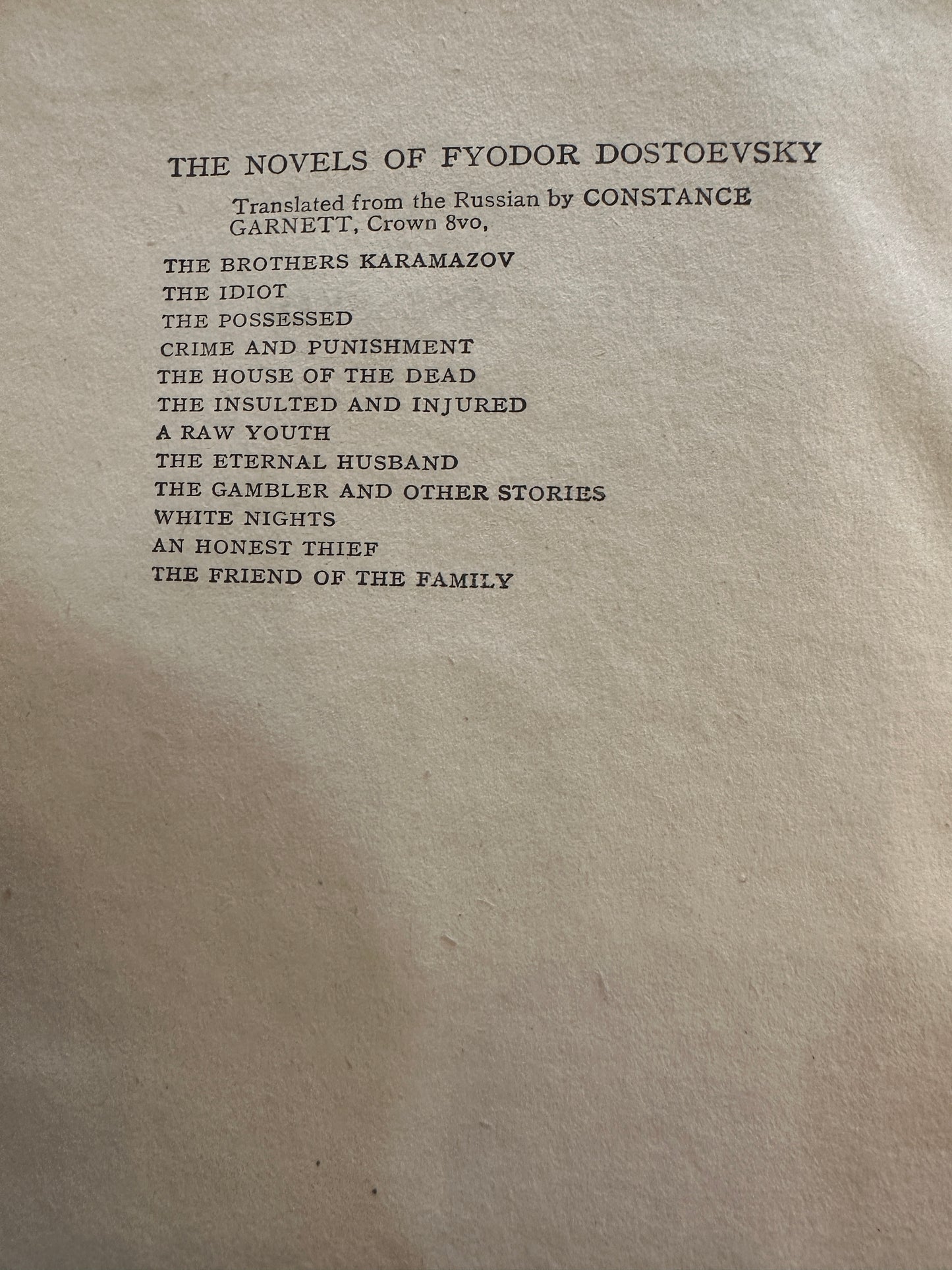 Hardcover edition “The Possessed” by Russian author Dostoevsky, and translated by Constance Garnet, 1946