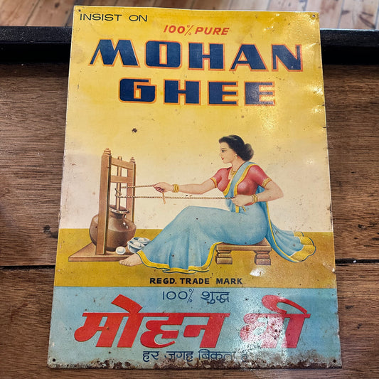 Sign - original advertisement for Mohan Ghee, a brand of pure desi ghee