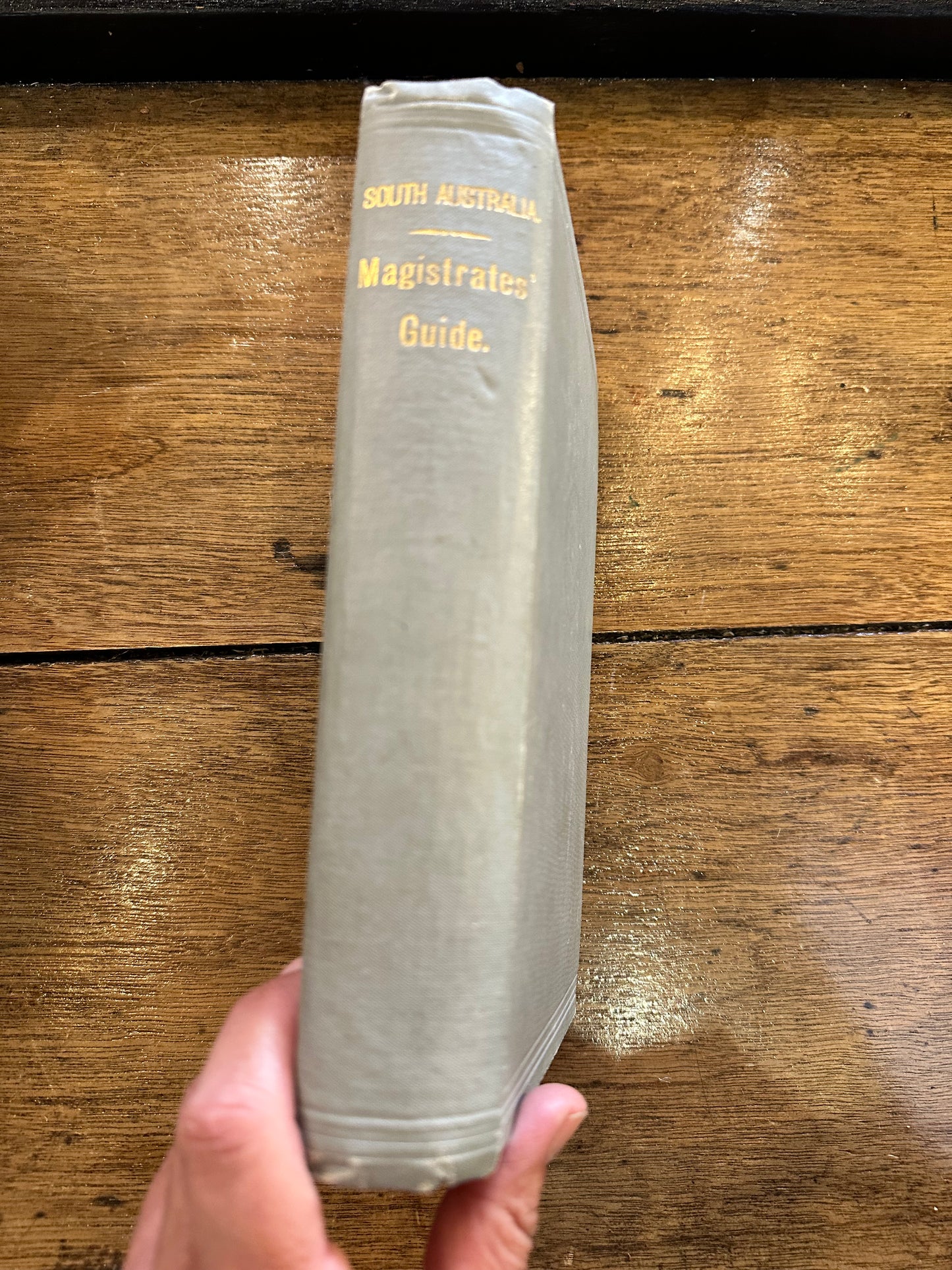 1906 The Magistrates’ Guide by Sheridan, McLachlan & Benham - South Australian Law Book (Local Court Lameroo)