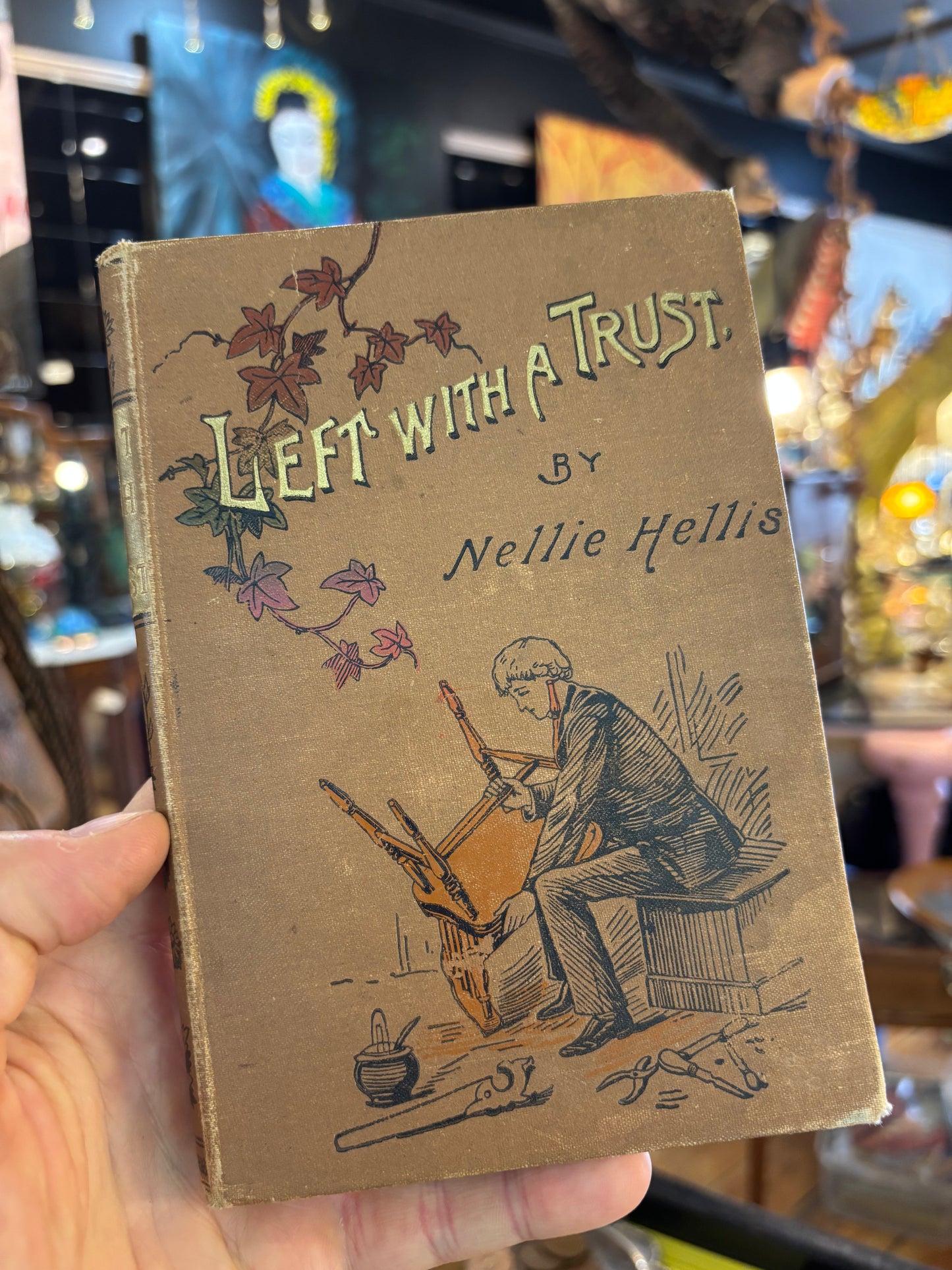 Book - Left With A Trust - Nellie Hellis c1899, London